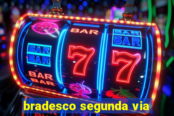 bradesco segunda via